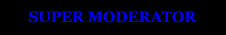 SUPER MODERATOR-12PAST SUPER MODERATOR-12PAST